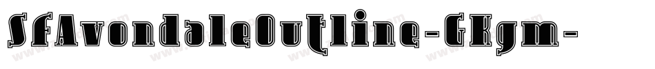 SfAvondaleOutline-GKgm字体转换
