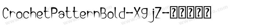 CrochetPatternBold-X9jZ字体转换