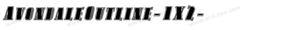 AvondaleOutline-1X2字体转换