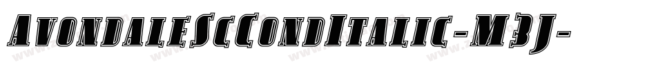AvondaleScCondItalic-M3J字体转换