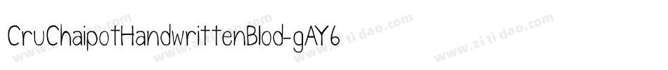 CruChaipotHandwrittenBlod-gAY6字体转换