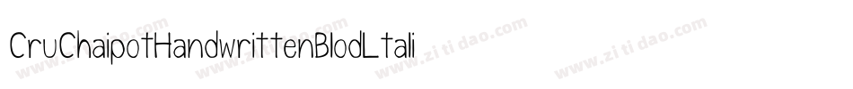 CruChaipotHandwrittenBlodLtalic-oRmz字体转换