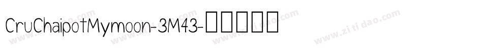 CruChaipotMymoon-3M43字体转换