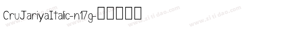 CruJariyaItalic-n17g字体转换
