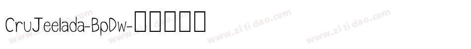 CruJeelada-BpDw字体转换