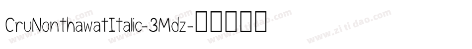 CruNonthawatItalic-3Mdz字体转换
