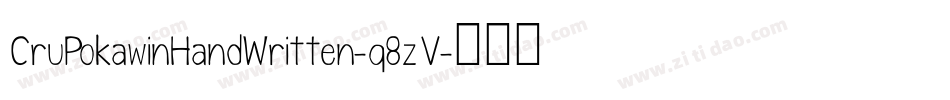 CruPokawinHandWritten-q8zV字体转换