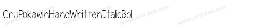CruPokawinHandWrittenItalicBold-Gy2D字体转换