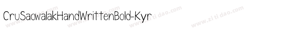 CruSaowalakHandWrittenBold-Kyry字体转换