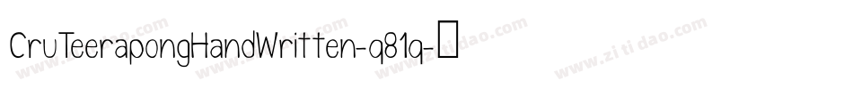 CruTeerapongHandWritten-q81q字体转换