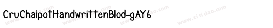 CruChaipotHandwrittenBlod-gAY6字体转换