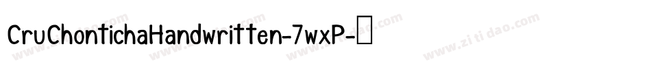 CruChontichaHandwritten-7wxP字体转换