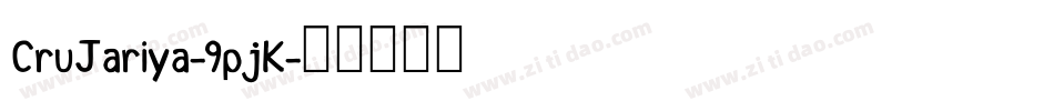 CruJariya-9pjK字体转换
