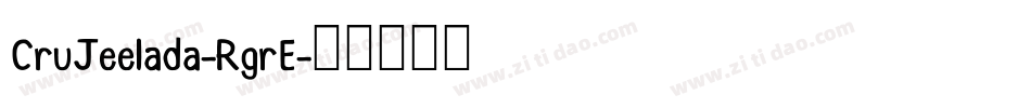 CruJeelada-RgrE字体转换