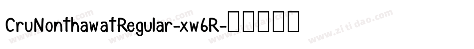 CruNonthawatRegular-xw6R字体转换
