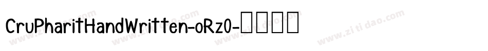 CruPharitHandWritten-oRz0字体转换