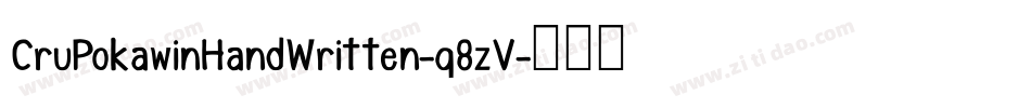 CruPokawinHandWritten-q8zV字体转换