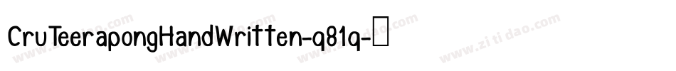 CruTeerapongHandWritten-q81q字体转换
