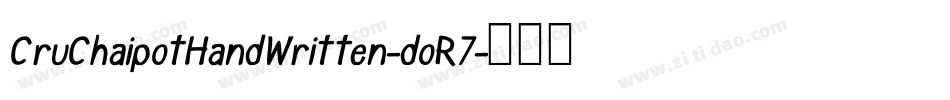 CruChaipotHandWritten-doR7字体转换
