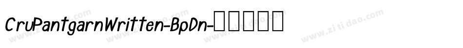 CruPantgarnWritten-BpDn字体转换