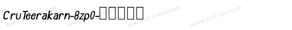 CruTeerakarn-8zp0字体转换