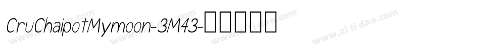 CruChaipotMymoon-3M43字体转换