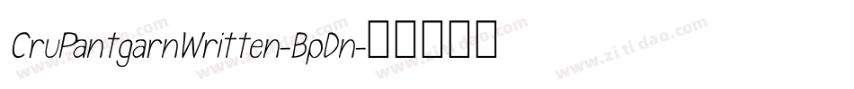 CruPantgarnWritten-BpDn字体转换