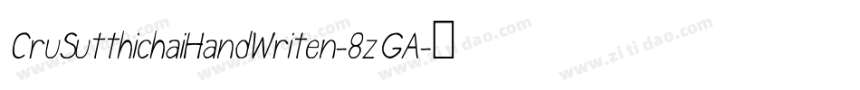 CruSutthichaiHandWriten-8zGA字体转换