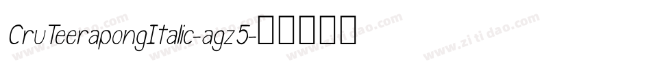 CruTeerapongItalic-agz5字体转换