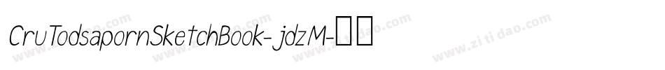 CruTodsapornSketchBook-jdzM字体转换