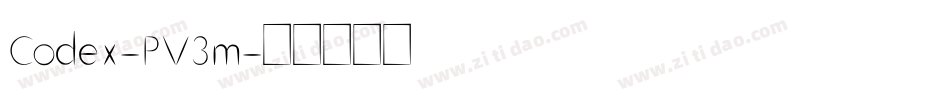 Codex-PV3m字体转换