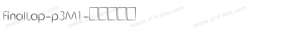 FinalLap-p3M1字体转换