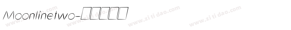 Moonlinetwo字体转换