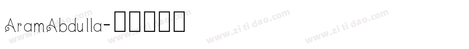 AramAbdulla字体转换