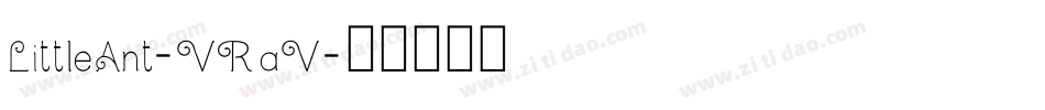 LittleAnt-VRaV字体转换