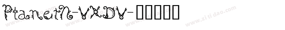PlanetN-VXDV字体转换