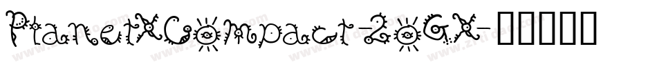 PlanetXCompact-2oGX字体转换