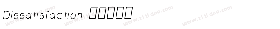 Dissatisfaction字体转换