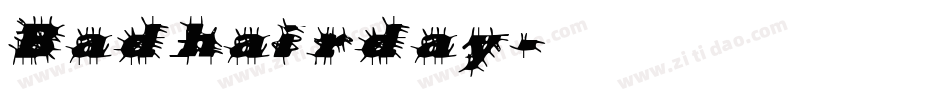 Badhairday字体转换