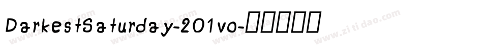 DarkestSaturday-2O1vo字体转换