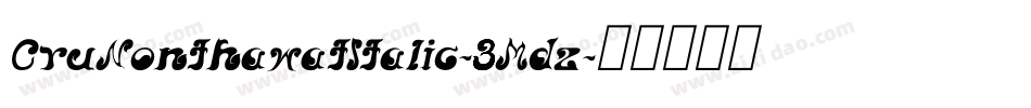 CruNonthawatItalic-3Mdz字体转换