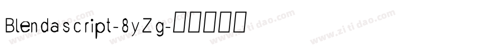 Blendascript-8yZg字体转换