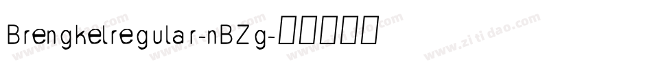 Brengkelregular-nBZg字体转换