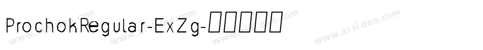 ProchokRegular-ExZg字体转换