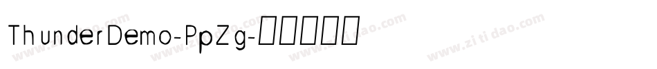 ThunderDemo-PpZg字体转换