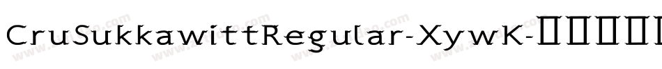 CruSukkawittRegular-XywK字体转换