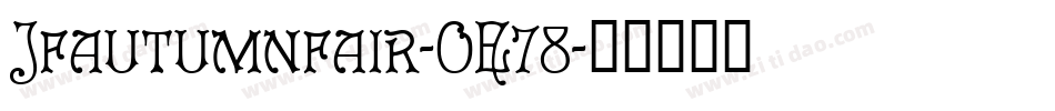 Jfautumnfair-OE78字体转换