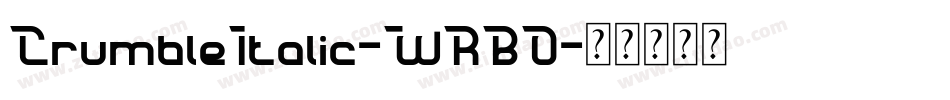 CrumbleItalic-WRBO字体转换