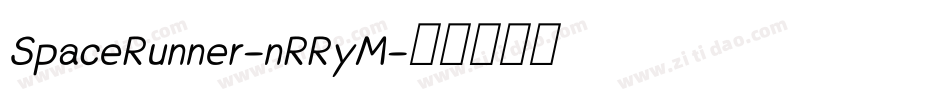 SpaceRunner-nRRyM字体转换