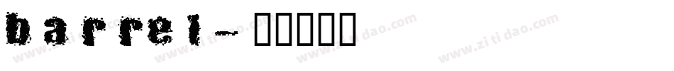 barrel字体转换